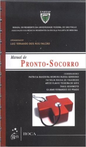 Manual De Pronto Socorro Manual Do Residente Da Universidade Federal De São Paulo Unifesp