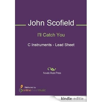 I'll Catch You - C Instruments [Kindle-editie]