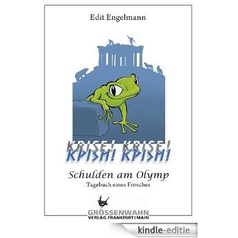 KRISE! KRISE!: Schulden am Olymp - Tagebuch eines Frosches (German Edition) [Kindle-editie] beoordelingen