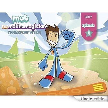 Mat the Mathemagician. Transformation Part 2 Episode 4.: The meeting with Zeus and the Magiclock. (English Edition) [Kindle-editie] beoordelingen