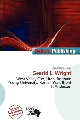 Gearld L. Wright