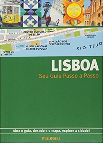Lisboa. Guia Passo A Passo
