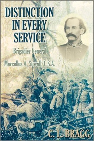 Distinction in Every Service: Brigadier General Marcellus A. Stovall, CSA