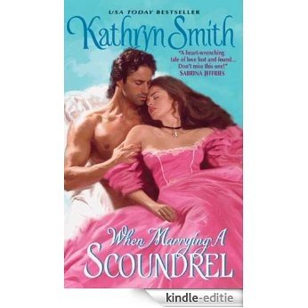 When Marrying a Scoundrel (Victorian Soap Opera) [Kindle-editie]