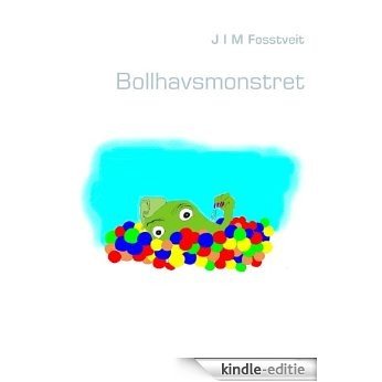 Bollhavsmonstret [Kindle-editie]