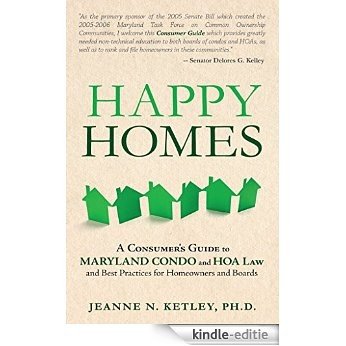 Happy Homes: A Consumer's Guide to Maryland Condo and HOA Law and Best Practices for Homeowners and Boards (English Edition) [Kindle-editie] beoordelingen