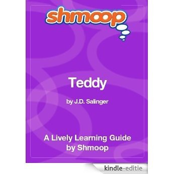 Teddy: Shmoop Study Guide [Kindle-editie]