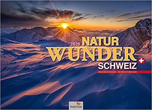 Naturwunder Schweiz Kalender 2020