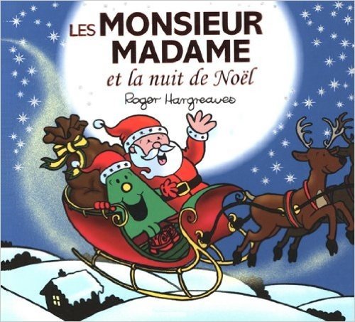 Les Monsieur Madame et la nuit de Noël (Collection Monsieur Madame) (French Edition)