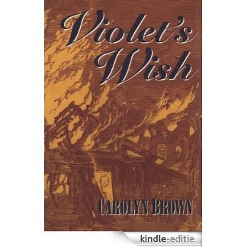 Violet's Wish [Kindle-editie]
