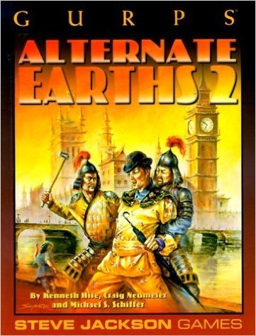 Gurps Alternate Earths 2: Further Explorations Into Infinite Worlds