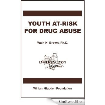 Youth At-Risk For Drug Abuse (Drugs 101 Book 30) (English Edition) [Kindle-editie] beoordelingen