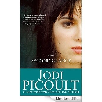 Second Glance: A Novel (English Edition) [Kindle-editie]
