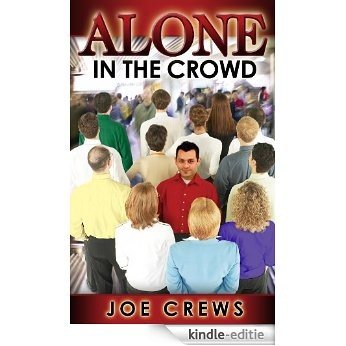 Alone In the Crowd (English Edition) [Kindle-editie]