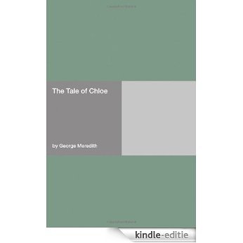 The Tale Of Chloe [Kindle-editie]