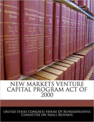 New Markets Venture Capital Program Act of 2000
