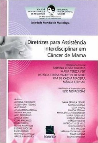 Diretrizes Para Assistencia Interdisciplinar Em Cancer De Mama