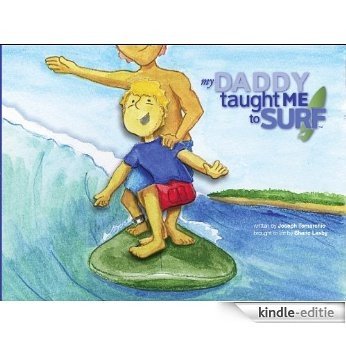 My Daddy Taught Me to Surf (English Edition) [Kindle-editie]