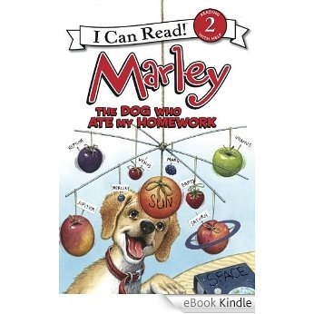 Marley: The Dog Who Ate My Homework (I Can Read Level 2) [eBook Kindle]