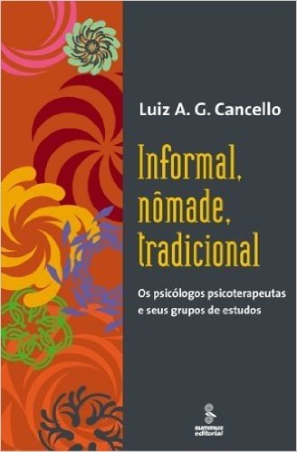 Informal, Nômade, Tradicional
