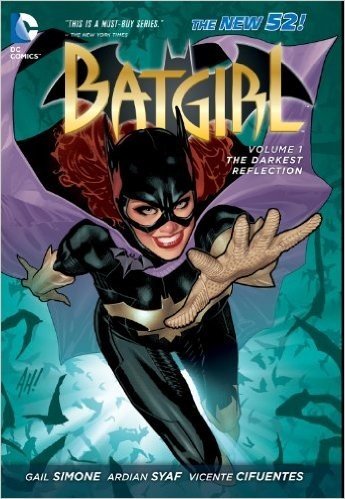 Batgirl, Volume 1: The Darkest Reflection