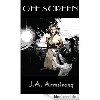 Off Screen (English Edition) [Kindle-editie]
