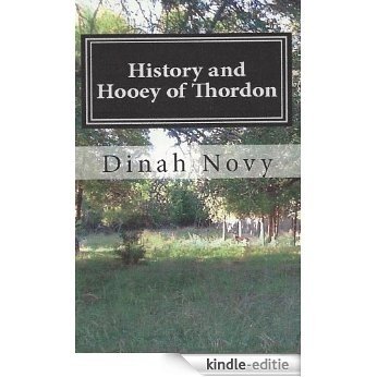 The History and Hooey of Thordon (The Thordon Series Book 4) (English Edition) [Kindle-editie]