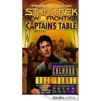 Once Burned: The Captain's Table #5 (Star Trek: The Next Generation) (English Edition) [Kindle-editie] beoordelingen