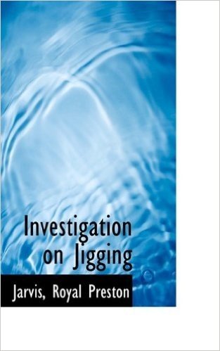 Investigation on Jigging