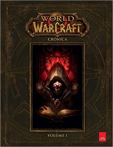 World of Warcraft. Crônica - Volume 1