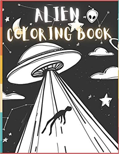 indir Alien Coloring Book: 50 Creative And Unique Alien Coloring Pages With Quotes To Color In On Every Other Page ( Stress Reliving And Relaxing Drawings To Calm Down And Relax )