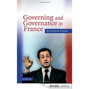 Governing and Governance in France [Kindle-editie]