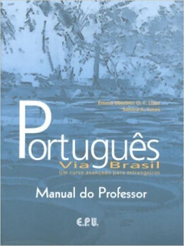 Português Via Brasil. Manual do Professor
