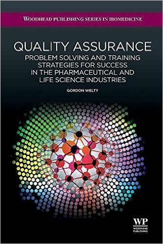 Quality Assurance: Problem Solving and Training Strategies for Success in the Pharmaceutical and Life Science Industries baixar