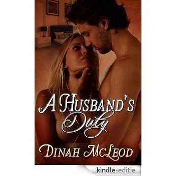 A Husband's Duty (English Edition) [Kindle-editie]