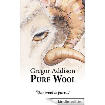 Pure Wool (English Edition) [Kindle-editie]