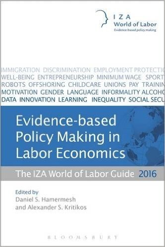 Evidence-Based Policy Making in Labor Economics: The Iza World of Labor Guide 2016
