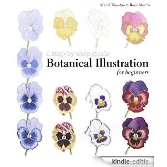 Botanical Illustration for Beginners: A Step-by-Step Guide [Kindle-editie]
