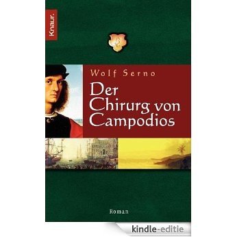 Der Chirurg von Campodios [Kindle-editie] beoordelingen