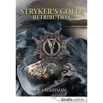 Stryker's Gold: Retribution (English Edition) [Kindle-editie]