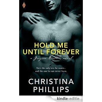 Hold Me Until Forever (Grayson Brothers) [Kindle-editie]