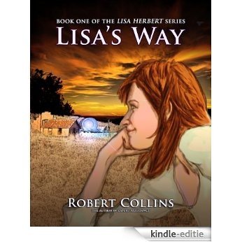 Lisa's Way (The "Lisa Herbert" Series Book 1) (English Edition) [Kindle-editie]