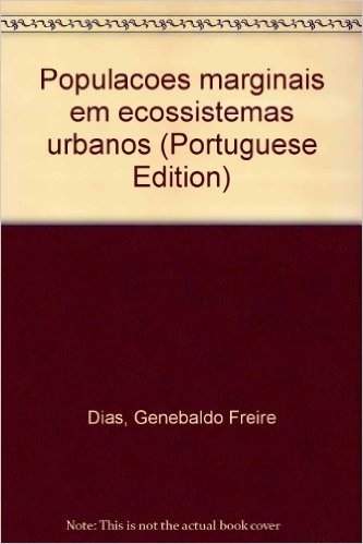 Populacoes Marginais Em Ecossistemas Urbanos (Portuguese Edition)