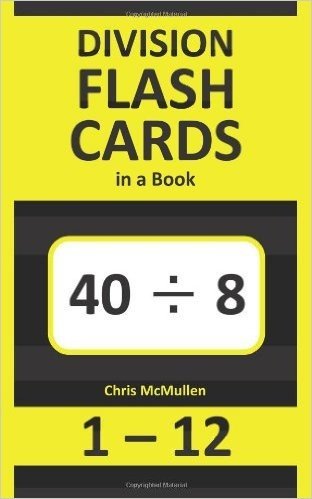 Division Flash Cards in a Book: Ordered and Shuffled 1-12