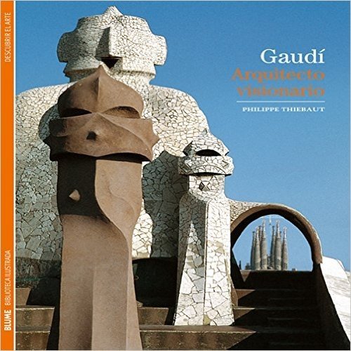 Gaudí. Arquitecto Visionario - Volume 7