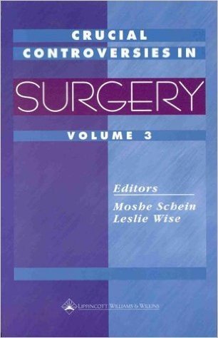Crucial Controversies in Surgery