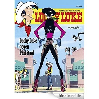 Lucky Luke 83: Lucky Luke gegen Phil Steel (German Edition) [Kindle-editie]