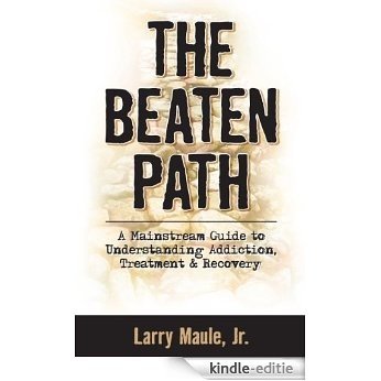 The Beaten Path (English Edition) [Kindle-editie]