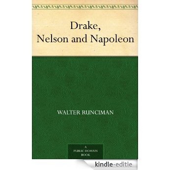 Drake, Nelson and Napoleon (English Edition) [Kindle-editie]