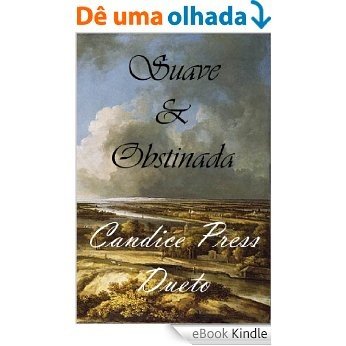 Suave & Obstinada [eBook Kindle]